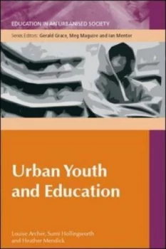 Image of Urban Youth and Schooling by Louise Archer Paperback