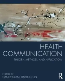 Image of Health Communication : Theory, Method, and Application