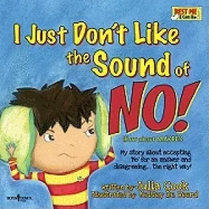 Image of i just dont like the sound of no my story about accepting no for an answer