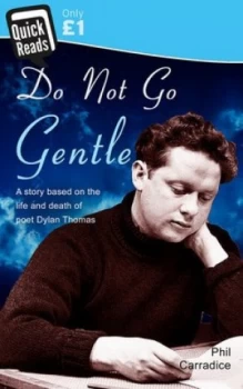 Image of Do Not Go Gentle by Phil Carradice Paperback