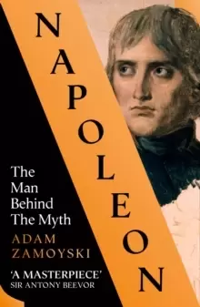 Image of Napoleon : The Man Behind the Myth