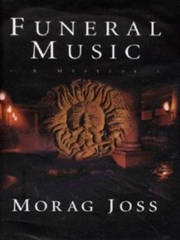 Image of Funeral Music by Morag Joss Paperback