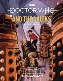 Image of Doctor Who and the Daleks (Illustrated Edition)