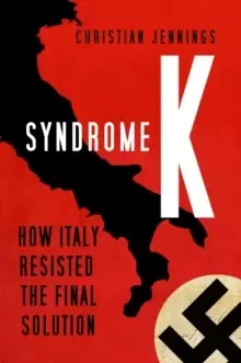 Image of Syndrome K : How Italy Resisted the Final Solution