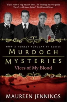 Image of Vices of My Blood by Maureen Jennings Paperback
