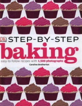 Image of Step-by-Step Baking by Caroline Bretherton Hardback