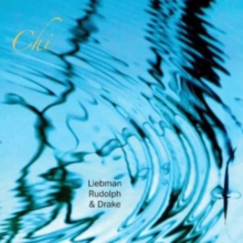 Image of Dave Liebman, Adam Rudolph, Hamid Drake - Chi [CD / Album] Music CDs - Music CD