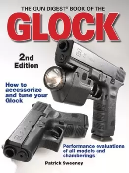 Image of The Gun Digest book of the glock by Patrick Sweeney