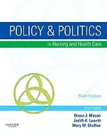 Image of policy and politics in nursing and health care 6th edition