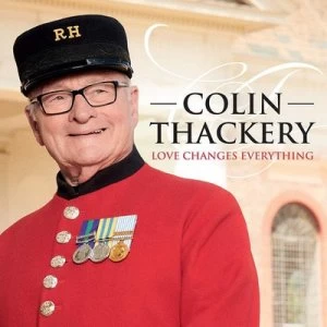 Image of Love Changes Everything by Colin Thackery CD Album