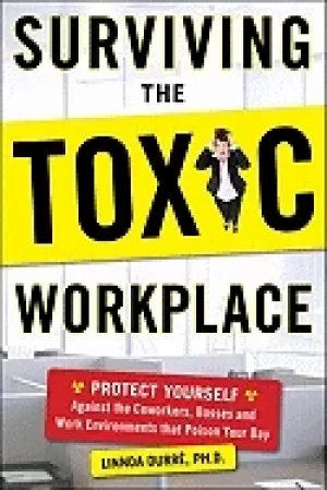 Image of surviving the toxic workplace protect yourself against the co workers bosse
