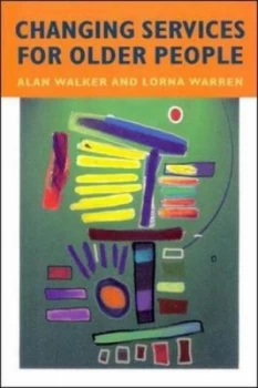 Image of Changing Services for Older People by Walker Book