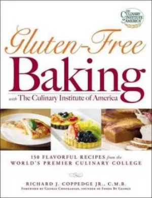 Image of Gluten-free baking with the Culinary Institute of America by Richard J Coppedge