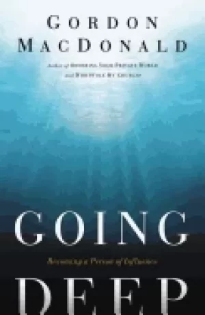 Image of going deep becoming a person of influence