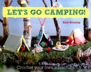 Image of Lets Go Camping by Kate Bruning Paperback