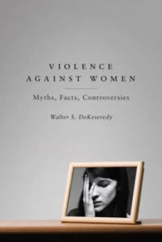 Image of Violence against Women by Dr Walter S Dekeseredy Paperback