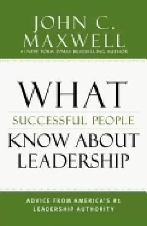 Image of what successful people know about leadership advice from americas 1 leaders