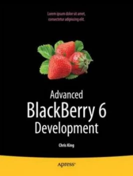Image of Advanced Blackberry 6 Development by Chris King Paperback