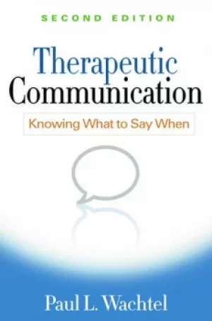 Image of Therapeutic CommunicationKnowing What to Say When