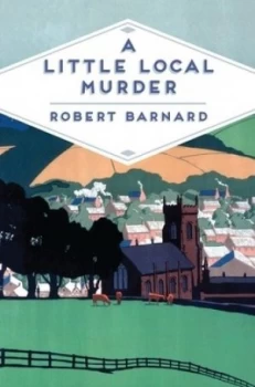 Image of A Little Local Murder by Robert Barnard Book
