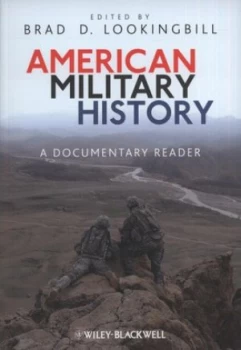 Image of American Military History by Brad D. Lookingbill Book