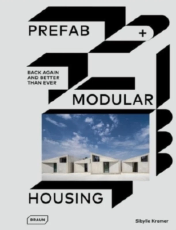 Image of Prefab & Modular Housing : back again - and better than ever Hardback