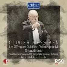 Olivier Messiaen: Les Offrandes Oubliees/Poemes Pour Mi/...