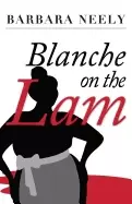 Image of blanche on the lam a blanche white mystery