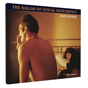 Image of Nan Goldin: The Ballad of Sexual Dependency by Marvin Heiferman, Nan Goldin (Hardback, 2012)