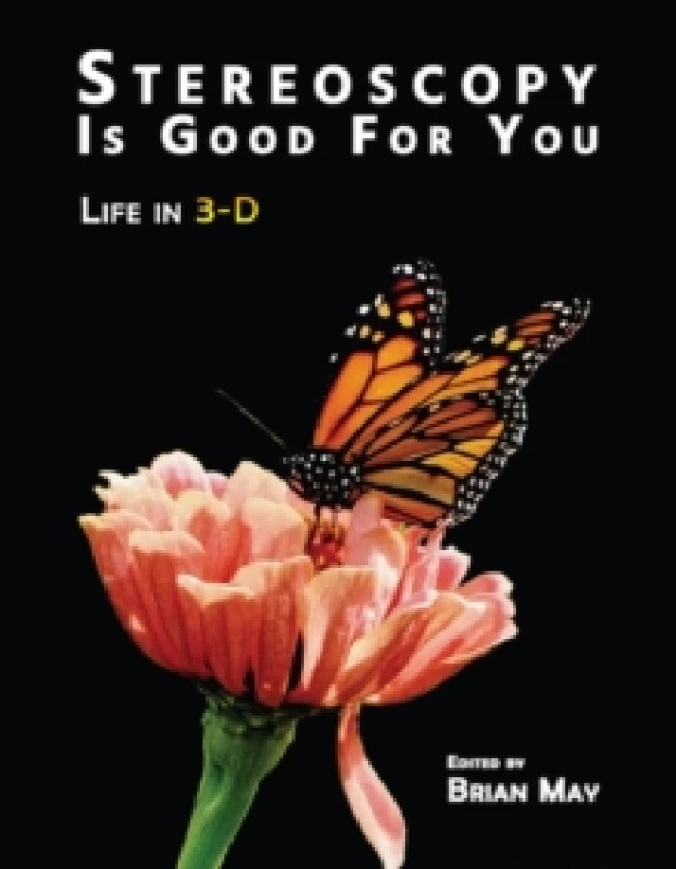 Image of Stereoscopy is Good For You : Life in 3-D Hardback