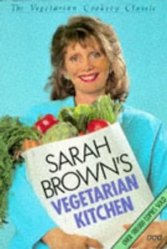 Image of Vegetarian Kitchen by Sarah Brown and British Broadcasting Corporation Paperback