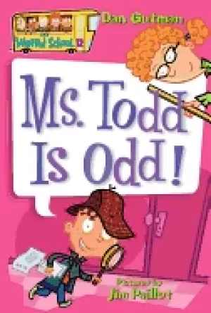 Image of my weird school 12 ms todd is odd