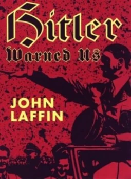 Image of Hitler Warned Us by John Laffin Book