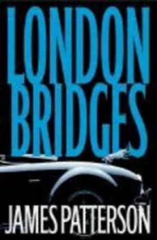 Image of London Bridges by James Patterson Book