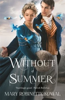 Image of Without a Summer by Mary Robinette Kowal Book