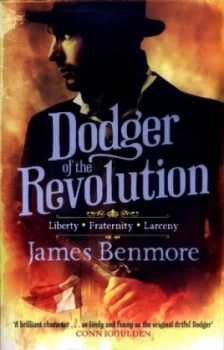 Image of Dodger of the Revolution by James Benmore Book