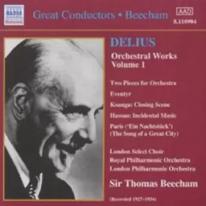 image of London Select Choir - Delius: Orchestral Works, Volume 1 - Frederick Delius CD Album - Used