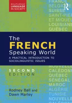Image of The French-Speaking WorldA Practical Introduction to Sociolinguistic Issues