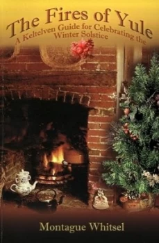 Image of Fires of Yule by Montague Whitsel Book