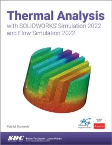 Image of Thermal Analysis with SOLIDWORKS Simulation 2022 and Flow Simulation 2022