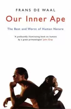 Image of Our inner ape by F. B. M. de Waal