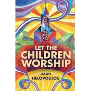 Image of Let the Children Worship