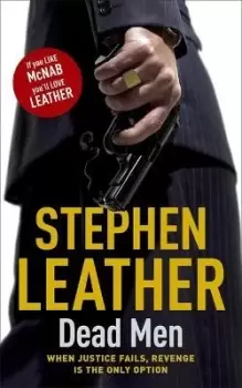 Image of Dead Men by Stephen Leather
