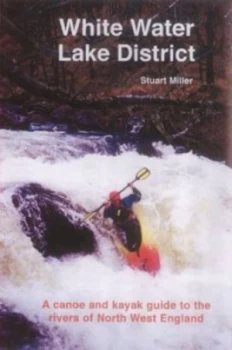Image of White Water Lake District by Stuart Miller Paperback