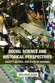 Image of Social Science and Historical Perspectives Society Science and Ways of Knowing