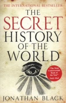 Image of The Secret History of the World by Jonathan Black Paperback