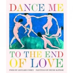 Image of Dance me to the end of love by Leonard Cohen