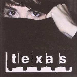 image of Texas - White On Blonde CD