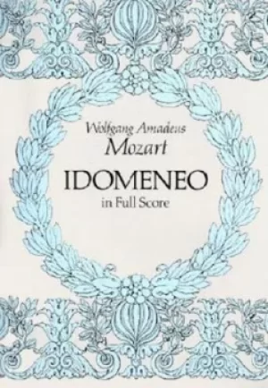 Image of Idomeneo in Full Score by Wolfgang Amadeus Mozart
