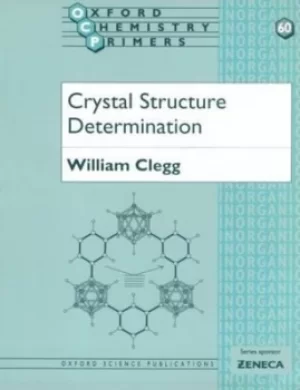 Image of Crystal structure determination by William Clegg